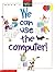 We Can Use the Computer: Book A