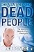The Man Who Sees Dead People