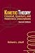 Kinetic Theory: Classical, Quantum, and Relativistic Descriptions