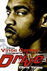 Drive: How Vince Carter Conquered the NBA Drive: How Vince Carter Conquered the NBA