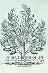Under the Tree of Life: The Religion of a Feminist Christian