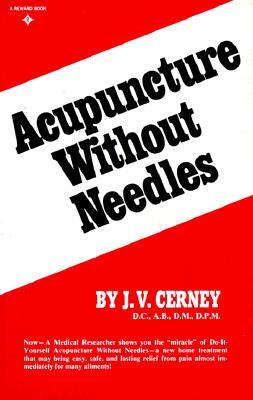 Acupuncture Without Needles (Paperback)