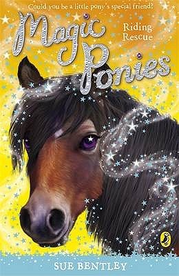 Riding Rescue (Magic Ponies, #6)