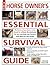 Horse Owner's Essential Survival Guide