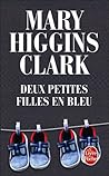 Deux petites filles en bleu by Mary Higgins Clark