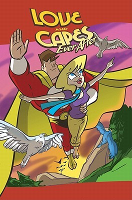 Love and Capes Vol. 3: Wake Up Where You Are (Paperback)