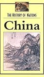 China (The History of Nations)