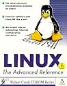 Linux: The Advanced Reference Linux: The Advanced Reference