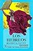Los hebreos (Spanish Edition)
