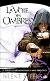 La Voie des Ombres