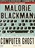Computer Ghost Book Two: Th...