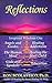 Reflections: Inspired Wisdom on : Gods and Symbols, the Human Mind, Angels and Guides, Education, Healing Addictions, Healing the Hurt Child/153