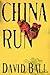 China Run: A Novel