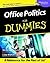 Office Politics for Dummies (For Dummies (Career/Education))