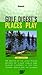 Golf Digest's Places to Play: The Results of the Latest Player Ratings of 5,000 Public and Resort Courses in t he USA, Canada, Mexico and the Islands (Fodor's)