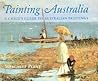 Painting Australia: A Child's Guide to Australian Paintings