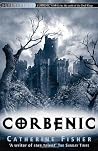 Corbenic by Catherine Fisher