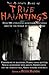 The Mammoth Book of True Hauntings by Peter Haining