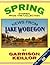Spring Stories from the Collection News from Lake Wobegon by Garrison Keillor