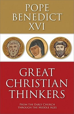 Great Christian Thinkers: From the Early Church through the Middle Ages (Paperback)