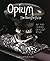 Opium, the Black Perfume: T...