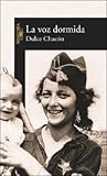 La voz dormida