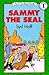 Sammy the Seal (An I Can Read Book)
