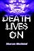 Death Lives on