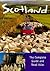 Scotland: The Complete Guide and Road Atlas