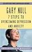 The 7 Steps to Overcoming Depression and Anxiety