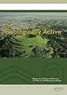 Geologically Active: Proceedings of the 11th IAEG Congress. Auckland, New Zealand, 5-10 September 2010 Geologically Active: Proceedings of the 11th IAEG Congress. Auckland, New Zealand, 5-10 September 2010