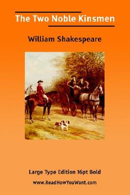 The Two Noble Kinsmen