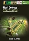 Plant Defense: Warding off attack by pathogens, herbivores and parasitic plants