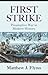 First Strike: Preemptive War in Modern History