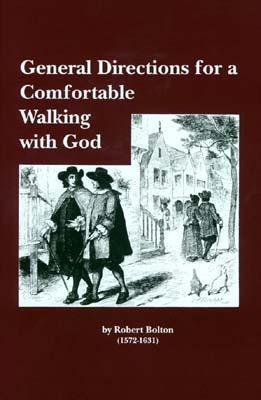General Directions for a Comfortable Walking With God (Hardcover)