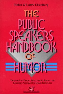 The Public Speaker's Handbook of Humor (Paperback)