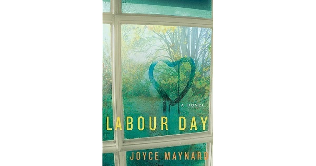 Labour Day by Joyce Maynard