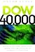 Dow 40000: Strategies for Profiting from the Greatest Bull Market in History