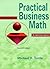 Practical Business Math: An Applications Approach