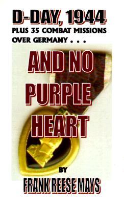 And No Purple Heart (Paperback)