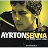 Ayrton Senna: The Team Lotus Years