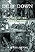 Deep Down: A Tale of the Co...