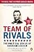 Team of Rivals: The Politic...
