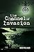 The Channel of Invasion (Th...