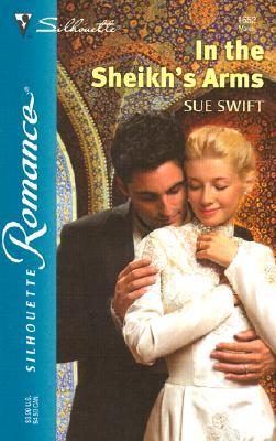 In the Sheikh's Arms (Mass Market Paperback)
