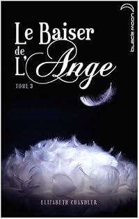 Le baiser de l'ange (Le baiser de l'ange, #3)