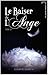 Le baiser de l'ange (Le baiser de l'ange, #3)