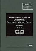 Cases and Materials on Contracts: Making and Doing Deals (American Casebook Series)