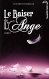 Le baiser de l'ange by Elizabeth Chandler