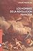 Los hombres de la Revolucion Francesa by Louis Madelin